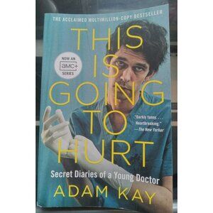 This Is Going to Hurt by Adam Kay (2017) Paperback VG – BBC Adaptation